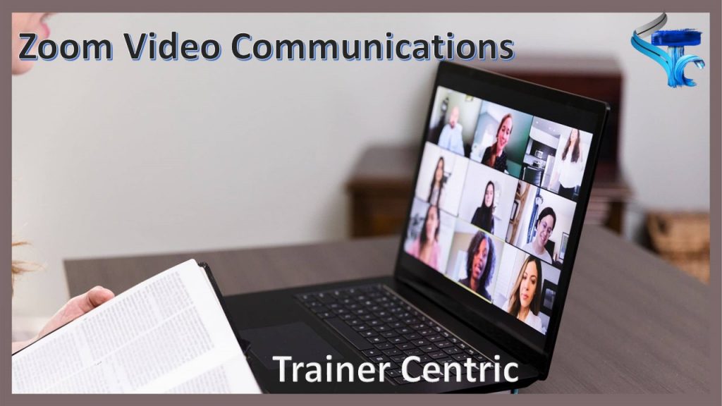 Zoom video communication, Interactive learning Tools, Interactive learning Tools for online training, 