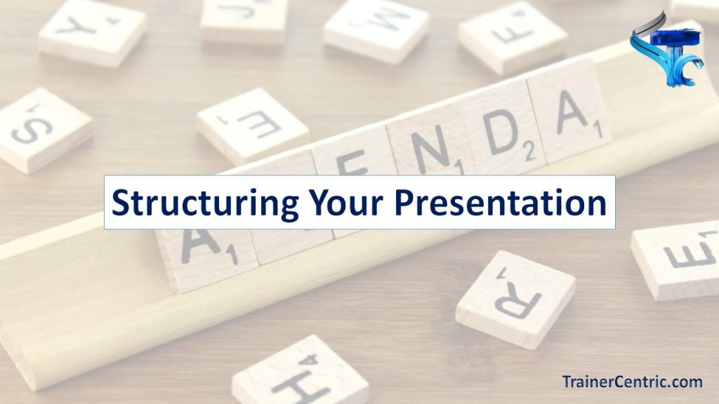 Structuring your presentation, presentation Skills, tips, 