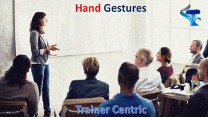 hand gestures in corporate training