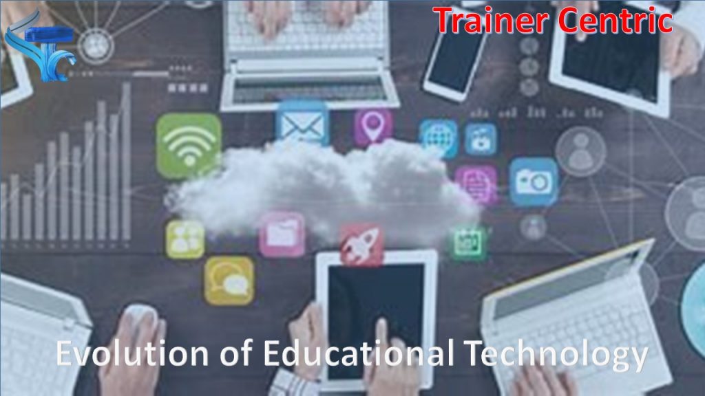 educational technology, Evolution of Educational Technology, Current Trends in Educational Technology, Challenges and Concerns, Implementing Educational Technology in Traditional Classrooms