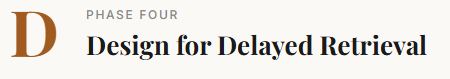 Design for Delayed Retrieval, phase 4, BRIDGE FRAMEWORK