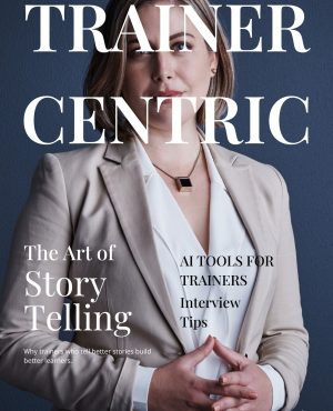 Trainercentric monthly Digest August 2025,